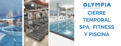 CIERRE TEMPORAL DEL ÁREA SPA, FITNESS Y PISCINA